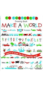 Ed Emberley's Drawing Book: Make a World: Emberley, Ed, Emberley